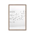 Picture of Where You - Go I'll Go I _GroupedProduct_Rectangle_Portrait_Framed_Matted_