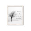Picture of Where You Stay - I'll Stay I _GroupedProduct_Rectangle_Portrait_Framed_Matted_