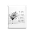 Picture of Where You Stay - I'll Stay I _GroupedProduct_Rectangle_Portrait_Framed_Matted_
