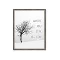 Picture of Where You Stay - I'll Stay I _GroupedProduct_Rectangle_Portrait_Framed_Matted_