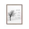 Picture of Where You Stay - I'll Stay I _GroupedProduct_Rectangle_Portrait_Framed_Matted_