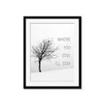 Picture of Where You Stay - I'll Stay I _GroupedProduct_Rectangle_Portrait_Framed_Matted_