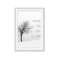 Picture of Where You Stay - I'll Stay I _GroupedProduct_Rectangle_Portrait_Framed_Matted_