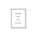 Picture of Where You - Go I'll Go II _GroupedProduct_Rectangle_Portrait_Framed_Matted_