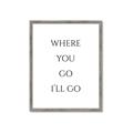 Picture of Where You - Go I'll Go II _GroupedProduct_Rectangle_Portrait_Framed_Matted_
