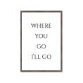 Picture of Where You - Go I'll Go II _GroupedProduct_Rectangle_Portrait_Framed_Matted_