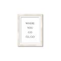Picture of Where You - Go I'll Go II _GroupedProduct_Rectangle_Portrait_Framed_Matted_