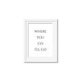 Picture of Where You - Go I'll Go II _GroupedProduct_Rectangle_Portrait_Framed_Matted_