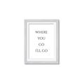 Picture of Where You - Go I'll Go II _GroupedProduct_Rectangle_Portrait_Framed_Matted_