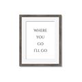 Picture of Where You - Go I'll Go II _GroupedProduct_Rectangle_Portrait_Framed_Matted_