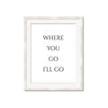 Picture of Where You - Go I'll Go II _GroupedProduct_Rectangle_Portrait_Framed_Matted_