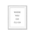 Picture of Where You - Go I'll Go II _GroupedProduct_Rectangle_Portrait_Framed_Matted_