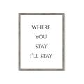Picture of Where You Stay - I'll Stay II  _GroupedProduct_Rectangle_Portrait_Framed_Matted_