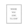 Picture of Where You Stay - I'll Stay II  _GroupedProduct_Rectangle_Portrait_Framed_Matted_