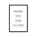 Picture of Where You Stay - I'll Stay II  _GroupedProduct_Rectangle_Portrait_Framed_Matted_