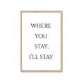 Picture of Where You Stay - I'll Stay II  _GroupedProduct_Rectangle_Portrait_Framed_Matted_