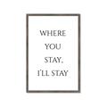 Picture of Where You Stay - I'll Stay II  _GroupedProduct_Rectangle_Portrait_Framed_Matted_