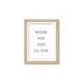 Picture of Where You Stay - I'll Stay II  _GroupedProduct_Rectangle_Portrait_Framed_Matted_
