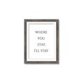 Picture of Where You Stay - I'll Stay II  _GroupedProduct_Rectangle_Portrait_Framed_Matted_