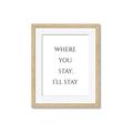 Picture of Where You Stay - I'll Stay II  _GroupedProduct_Rectangle_Portrait_Framed_Matted_