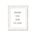 Picture of Where You Stay - I'll Stay II  _GroupedProduct_Rectangle_Portrait_Framed_Matted_