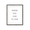 Picture of Where You Stay - I'll Stay II  _GroupedProduct_Rectangle_Portrait_Framed_Matted_