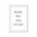 Picture of Where You Stay - I'll Stay II  _GroupedProduct_Rectangle_Portrait_Framed_Matted_