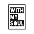 Picture of With My Soul _GroupedProduct_Rectangle_Portrait_Framed_Matted_