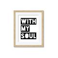Picture of With My Soul _GroupedProduct_Rectangle_Portrait_Framed_Matted_