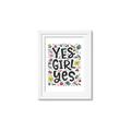 Picture of Yes Girl  _GroupedProduct_Rectangle_Portrait_Framed_Matted_
