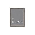 Picture of We have Everything  _GroupedProduct_Rectangle_Portrait_Framed_Matted_