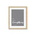 Picture of We have Everything  _GroupedProduct_Rectangle_Portrait_Framed_Matted_