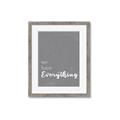 Picture of We have Everything  _GroupedProduct_Rectangle_Portrait_Framed_Matted_