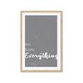 Picture of We have Everything  _GroupedProduct_Rectangle_Portrait_Framed_Matted_