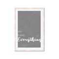 Picture of We have Everything  _GroupedProduct_Rectangle_Portrait_Framed_Matted_