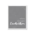 Picture of When we Have Eachother  _GroupedProduct_Rectangle_Portrait_Framed_Matted_