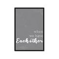 Picture of When we Have Eachother  _GroupedProduct_Rectangle_Portrait_Framed_Matted_