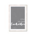 Picture of When we Have Eachother  _GroupedProduct_Rectangle_Portrait_Framed_Matted_