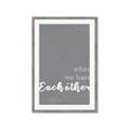 Picture of When we Have Eachother  _GroupedProduct_Rectangle_Portrait_Framed_Matted_