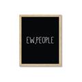 Picture of Ew People _GroupedProduct_Rectangle_Portrait_Framed_Matted_