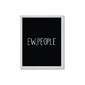 Picture of Ew People _GroupedProduct_Rectangle_Portrait_Framed_Matted_