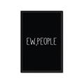 Picture of Ew People _GroupedProduct_Rectangle_Portrait_Framed_Matted_