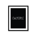 Picture of Ew People _GroupedProduct_Rectangle_Portrait_Framed_Matted_