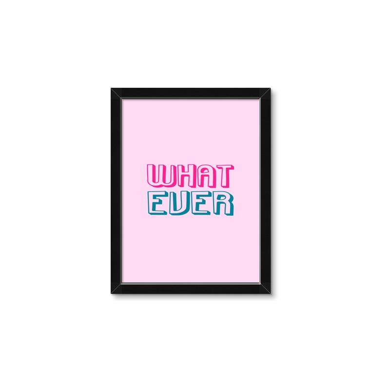 Picture of What Ever _GroupedProduct_Rectangle_Portrait_Framed_Matted_