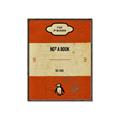 Picture of Not a Book _GroupedProduct_Rectangle_Portrait_Canvas_Framed_