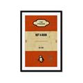 Picture of Not a Book _GroupedProduct_Rectangle_Portrait_Framed_Matted_