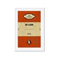 Picture of Not a Book _GroupedProduct_Rectangle_Portrait_Framed_Matted_