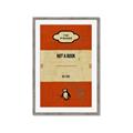 Picture of Not a Book _GroupedProduct_Rectangle_Portrait_Framed_Matted_