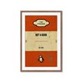 Picture of Not a Book _GroupedProduct_Rectangle_Portrait_Framed_Matted_