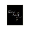 Picture of Have a Drink _GroupedProduct_Rectangle_Portrait_Canvas_Framed_